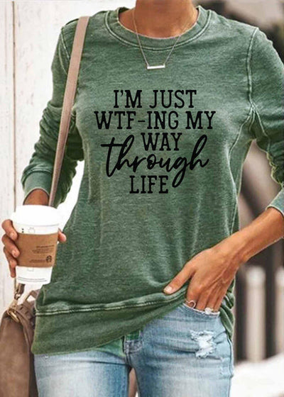 I'M JUST WTF-ING MY WAY THROUGH LIFE' Graphic Hoodies - bagstylebliss